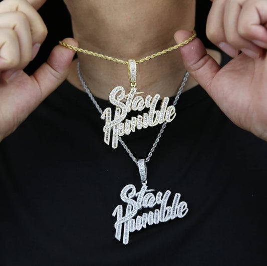 Stay Humble Pendant